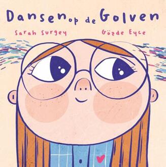 Dansen op de golven -  Sarah Surgey (ISBN: 9789493341555)