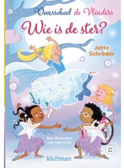 Dansschool De Vlinders. Wie Is De Ster? - Lekker Lezen Met Kluitman - Jette Schröder