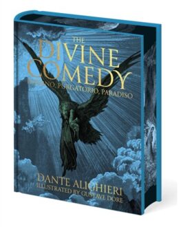 Dante's The Divine Comedy - Inferno, Purgatorio, Paradiso - Arcturus Epic Classics - Dante Alighieri