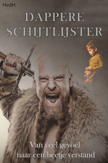 Dappere schijtlijster -  Haye van der Heyden (ISBN: 9789083382807)