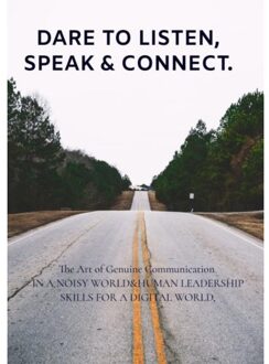 Dare To Listen, Speak & Connect. - H. H.