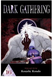 Dark Gathering, Vol. 16 - Dark Gathering - Kenichi Kondo