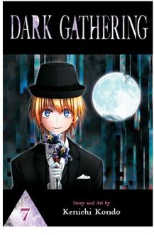 Dark Gathering, Vol. 7 - Dark Gathering - Kenichi Kondo