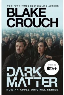 Dark Matter (Movie Tie-In) - Blake Crouch