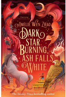 Dark Star Burning, Ash Falls White - Song Of The Last Kingdom - Amelie Wen Zhao