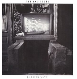 Darker Days - The Connells