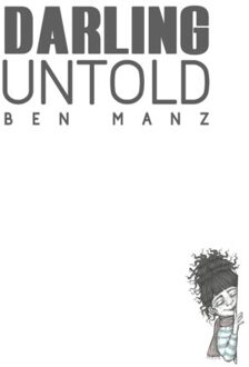 Darling Untold - Manz, Ben