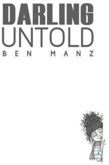 Darling Untold - Manz, Ben