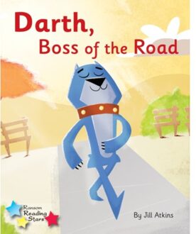 Darth, Boss Of The Road - Reading Stars Phonics - Jill Atkins