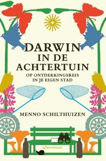Darwin in de achtertuin -  Menno Schilthuizen (ISBN: 9789045051512)