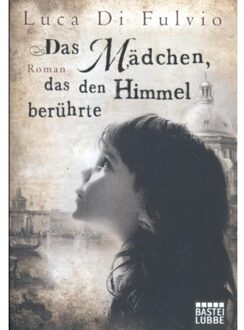 Das Mädchen, das den Himmel berührte