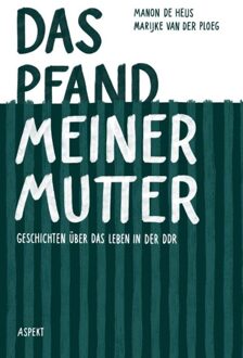 Das Pfand meiner Mutter - Manon De Heus, Marijke Van Der Ploeg - ebook