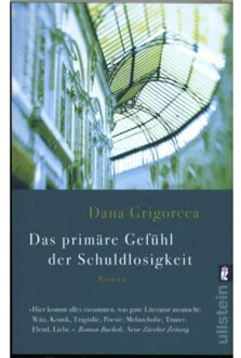 Das primäre Gefühl der Schuldlosigkeit - Boek Dana Grigorcea (3548289037)
