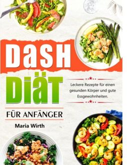 Dash Diät Für Anfänger - Martina Herman
