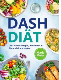 Dash Diät - Marie Meier