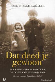 Dat deed je gewoon -  Fred Hisschemöller (ISBN: 9789059903258)