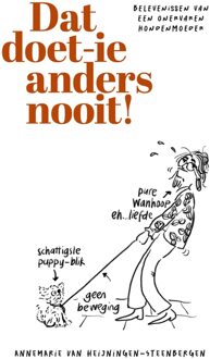 Dat doet-ie anders nooit - Annemarie van Heijningen - ebook