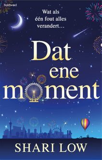 Dat ene moment - Shari Low - ebook