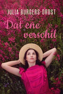 Dat ene verschil - Julia Burgers-Drost - ebook