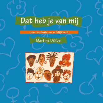 Dat heb je van mij -  Martine F. Delfos (ISBN: 9789461540454)