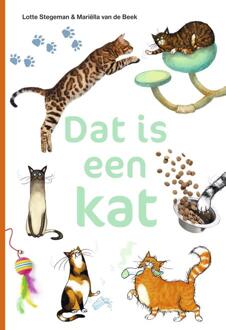 Dat is een kat -  Lotte Stegeman (ISBN: 9789048756407)