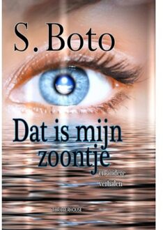 Dat Is Mijn Zoontje - S. Boto