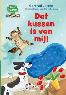 Dat kussen is van mij! -  Gertrud Jetten (ISBN: 9789020677669)