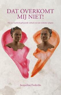 Dat overkomt mij niet! - (ISBN:9789090328621)