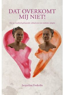 Dat overkomt mij niet! - (ISBN:9789090328621)