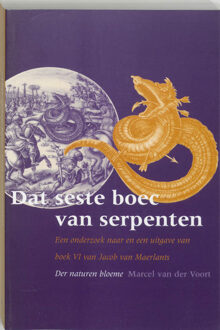 Dat seste boec van serpenten - Boek Marian van der Voort (9065506462)