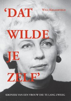 Dat wilde je zelf