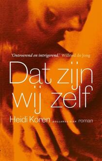 Dat zijn wij zelf -  Heidi Koren (ISBN: 9789048874187)
