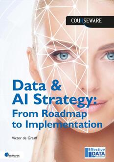 Data & AI Strategy: From Roadmap to Implementation -  Victor de Graaff (ISBN: 9789401812689)