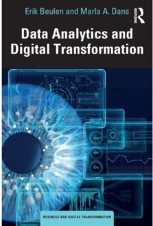 Data Analytics And Digital Transformation - Business And Digital Transformation - Erik Beulen