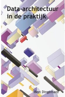 Data-architectuur in de praktijk