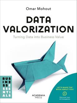 Data Valorization -  Omar Mohout (ISBN: 9789059964617)
