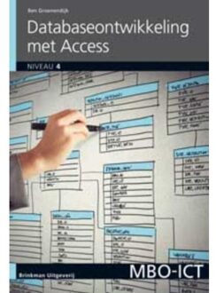 Database-ontwikkeling met Access / 2010 - Boek Ben Groenendijk (9057523299)