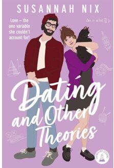 Dating And Other Theories - Chemistry Lessons - Susannah Nix