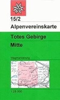 DAV Alpenvereinskarte 15/2 Totes Gebirge Mitte 1 : 25 000 Wegmarkierungen