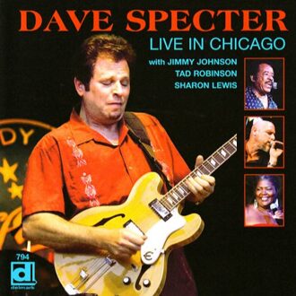 Dave Specter - Live In Chicago