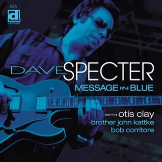 Dave Specter - Message In Blue