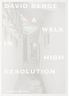 David Bergé. A Walk In High Resolution - (ISBN:9789492852229)