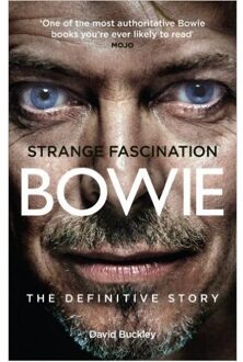 David Buckley - Bowie: Strange Fascination. The Definitive Story - Book