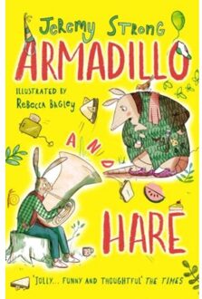 David Fickling Books Armadillo And Hare - Jeremy Strong