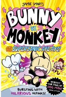 David Fickling Books Bunny Vs Monkey And The Supersonic Aye-Aye - Jamie Smart