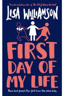 David Fickling Books First Day Of My Life - Lisa Williamson