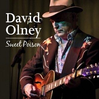 David Olney - Sweet Poison