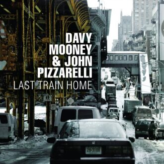 Davy Mooney & John Pizzarelli - Last Train Home