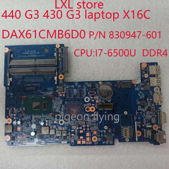 DAX61CMB6D0 for HP ProBook 440 G3 motherboard mainboard 430 G3 laptop X16C 830947-601 with I7-6500U DDR4 100% test OK
