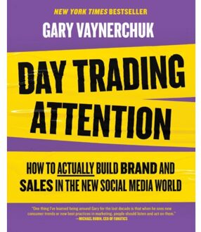 Day Trading Attention - Gary Vaynerchuk